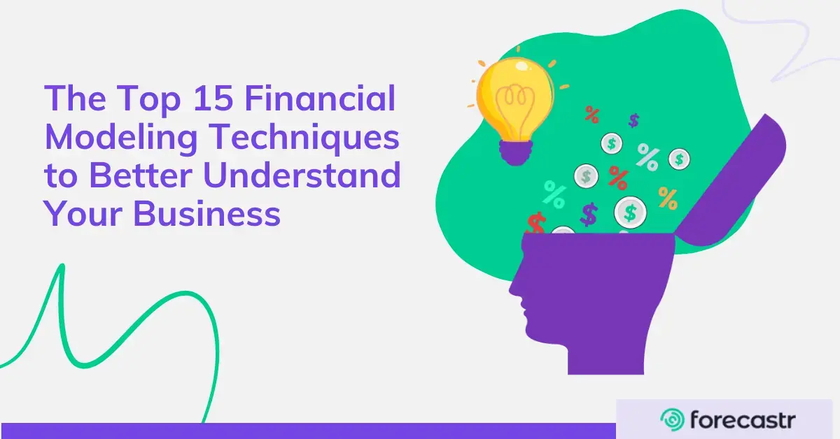 Top 15 financial modeling techniques for business clarity